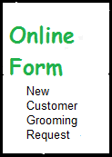 New Customer Grooming Request